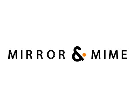 mirrorandmime